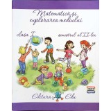 MATEMATICA SI EXPLORAREA MEDIULUI. CLASA I, SEMESTRUL AL II-LEA-ISTRATE CORINA, MACEAN DORA, STAFAN DANIELA-262498