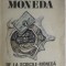 Radu Negrea - Moneda. De la scoicile-moneda la cecul electronic