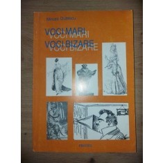 Voci mari. Voci bizare- Mircea Dutescu