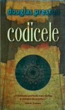 Codicele - Douglas Preston, RAO, Politist, Romana, Buna, 2007, 10x18cm