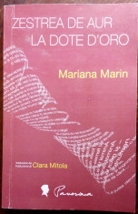 MARIANA MARIN: ZESTREA DE AUR/LA DOTE D&amp;#039;ORO (tr.CLARA MITOLA/ed bilingva ro-ita) foto