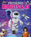 Factology: Robots &amp; AI: Open Up a World of Information!