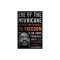 Eye of the Hurricane: My Path from Darkness to Freedom