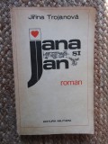 Jana si Jan - Jirina Trojanova