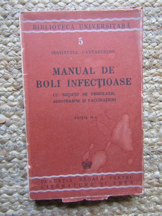 Institutul Cantacuzino - Manual de boli infectioase (1944)