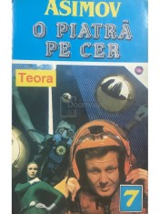 Isaac Asimov - O piatra pe cer (Editia: 1942) foto