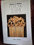 O istorie a lumii antice , Horia C. Matei