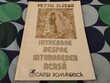 &Icirc;ntrebare despre &icirc;ntoarcerea acasă