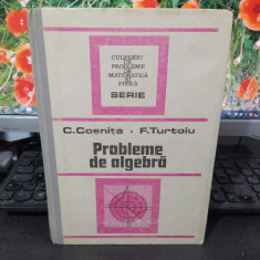 Cosniță și Turtoiu, Probleme de algebră, București 1989, 076