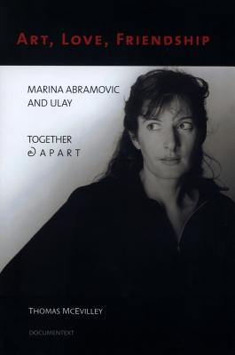Art, Love, Friendship: Marina Abramovic and Ulay Together &amp;amp; Apart foto