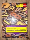 Matematica pentru clasa a 8-a: Evaluarea Nationala 2024 - Florin Antohe, Marius Antonescu