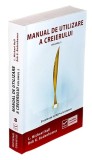 Manual de utilizare a creierului, vol. II. Excelenta in NLP-ul sistematic -