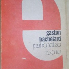 Psihanaliza focului- Gaston Bachelard