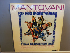 Montovani ? Folk Songs Around the World (1966/London/USA) - Vinil/Impecabil foto