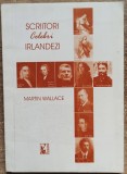 Scriitori celebri irlandezi - Martin Wallace