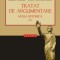 Tratat de argumentare. Noua retorică Cha&iuml;m Perelman, Lucie Olbrechts-Tyteca 2012