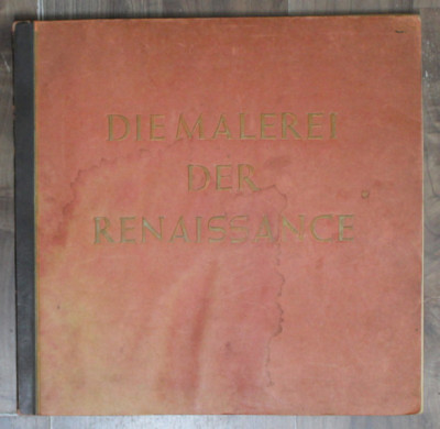 DIE MALEREI DER RENAISSANCE , 1938, PREZINTA HALOURI DE APA , TEXT IN LIMBA GERMANA foto