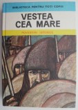 Vestea cea mare. Povestiri istorice