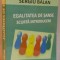 EGALITATEA DE SANSE , SCURTA INTRODUCERE de SERGIU BALAN , 2013