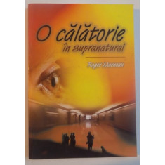 O CALATORIE IN SUPRANATURAL, 2002