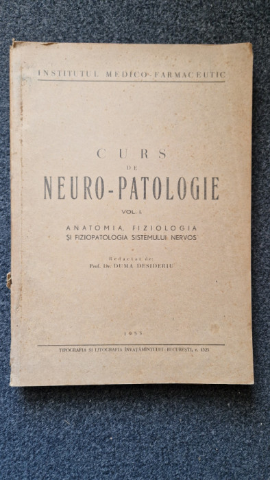 CURS DE NEURO-PATOLOGIE - Duma Desideriu (vol I)