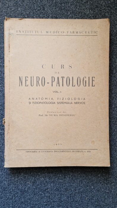 CURS DE NEURO-PATOLOGIE - Duma Desideriu (vol I)