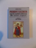 PREMINTE SOLOMON - LEGENDA POPULARA ROMANEASCA INTRE CANONIC SI APOCRIF de SABINA ISPAS , BUCURESTI 2006