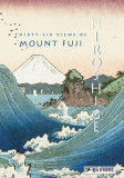 Hiroshige: Thirty-Six Views of Mt. Fuji | Joycelyn Bouquillard, Prestel