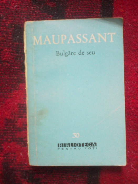 h2a Maupassant - Bulgare de seu