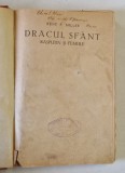 DRACUL SFANT - RASPUTIN SI FEMEILE de RENE F. MILLER , 1930, PREZINTA PETE SI URME DE UZURA
