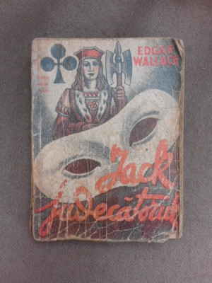 Jack judecatorul - Edgar Wallace foto