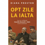 Opt zile la Ialta, Diana Preston