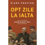 Opt zile la Ialta, Diana Preston, Rao