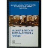 Violență și teroare &icirc;n istoria recentă a Rom&acirc;niei (2006)