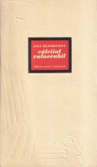 Ana Blandiana - Calcaiul vulnerabil