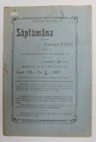 SAPTAMANA , APARE MERCURI SI SAMBATA , scrisa de GEORGE PANU , ANUL VII , NR. 5 - 1907