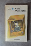 Carte - Piata Washington - Henry James ( colectia - Romanul de dragoste ), 1980