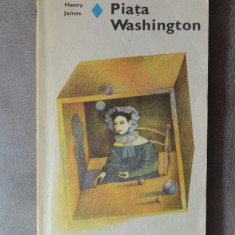 Carte - Piata Washington - Henry James ( colectia - Romanul de dragoste )