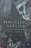 Haunting Adeline. Seria Cat and Mouse, vol. 1 - H.D. Carlton