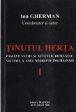Ion Gherman - Tinutul Herta. Pamant vechi si autentic romanesc, victima a unei