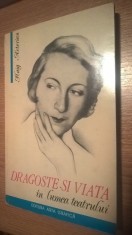 Haig Acterian - Dragoste si viata in lumea teatrului (Editura Arta Grafica 1994) foto