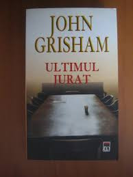 ULTIMUL JURAT - JOHN GRISHAM foto