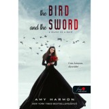 A mad&aacute;r &eacute;s a kard - A mad&aacute;r &eacute;s a kard kr&oacute;nik&aacute;i 1. - Amy Harmon