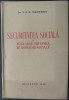 Dr. T.D.R. IOANITESCU: SECURITATEA SOCIALA SI NOUA LEGE BRITANICA/1946/DEDICATIE