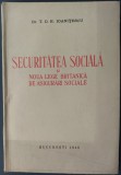 Dr. T.D.R. IOANITESCU: SECURITATEA SOCIALA SI NOUA LEGE BRITANICA/1946/DEDICATIE