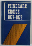 ITINERARE EROICE 1877 - 1878 , 1977
