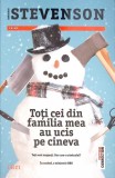 TOTI CEI DIN FAMILIA MEA AU UCIS PE CINEVA-BENJAMIN STEVENSON-270039