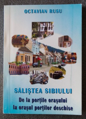 Octavian Rusu - Săliștea Sibiului: de la porțile orașului la orașul porților... foto