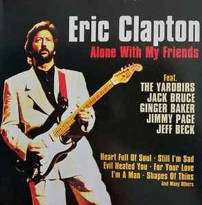 CD 2xCD Eric Clapton &ndash; Alone With My Friends (VG+)
