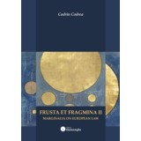 Frusta et fragmina 2 - Codrin Codrea